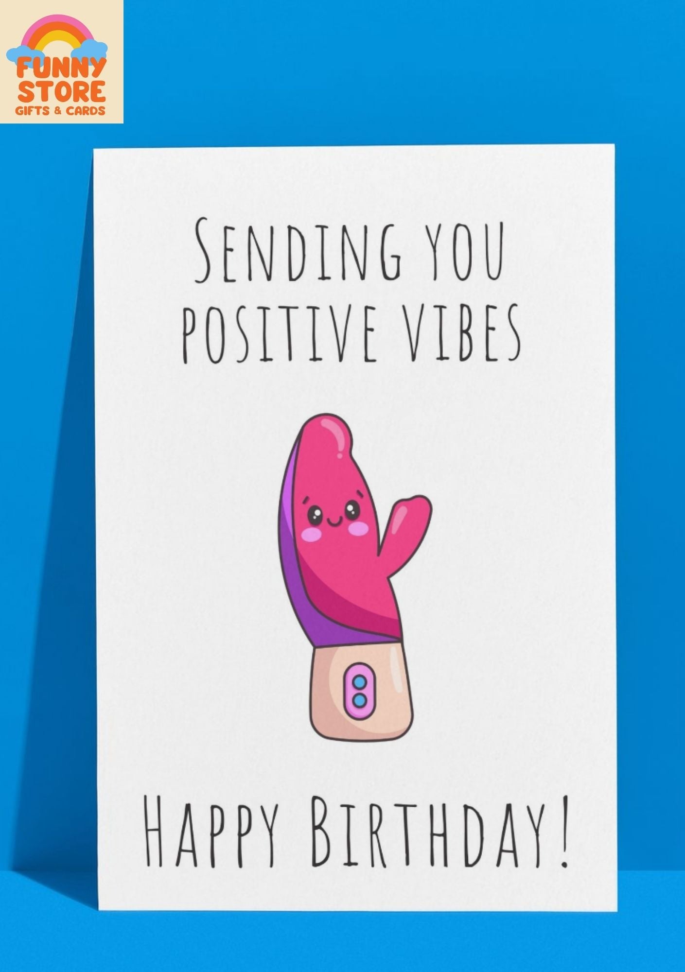 "Sending Positive Vibes" Funny Birthday Card Sold by Funny Store