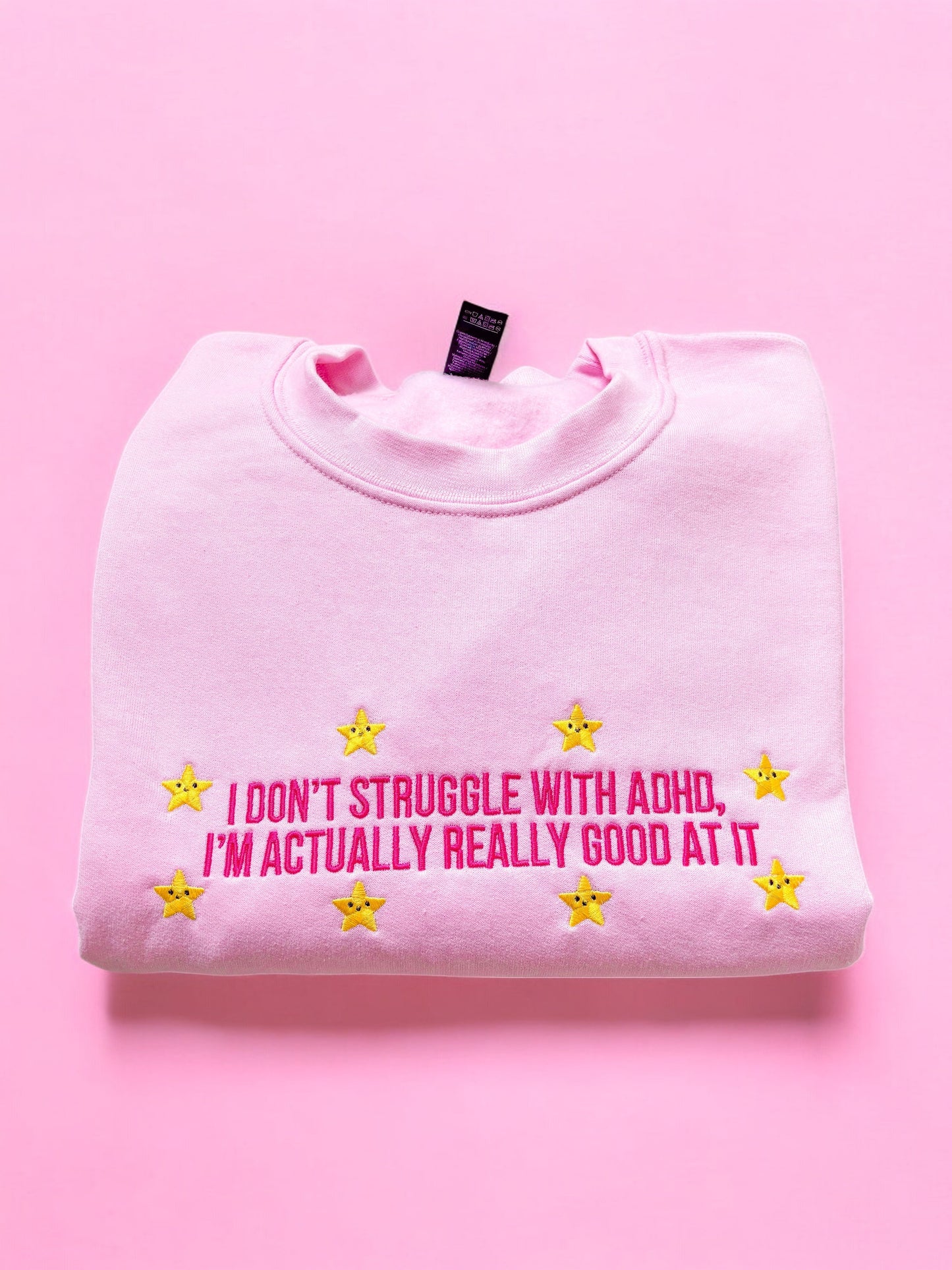 I Don't Struggle With ADHD embroidered crewneck sweatshirt