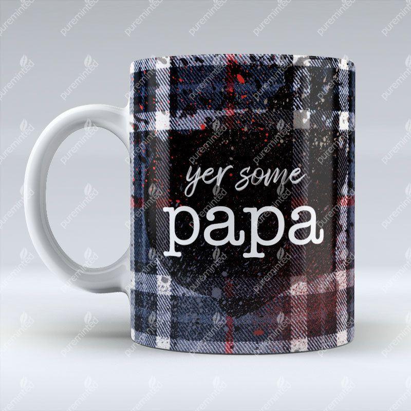 Yer Some Papa - Dark Blue Tartan - Mug