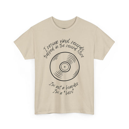'I'm Not a Hoarder, I'm a Hero' Men's Vinyl T-Shirt