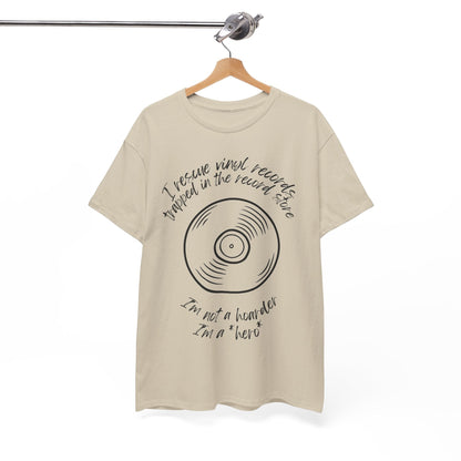 'I'm Not a Hoarder, I'm a Hero' Men's Vinyl T-Shirt