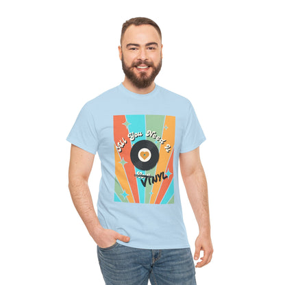 'All You Need Is Vinyl' T-Shirt