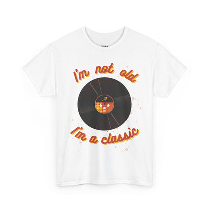 'I'm Not Old, I'm a Classic' Men's Vinyl Record T-Shirt