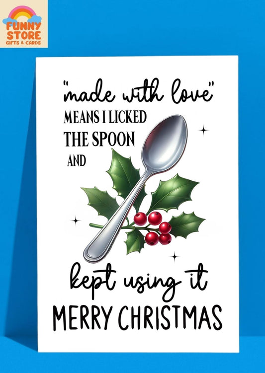 "Made With Love" Licked Spoon Funny A6 Christmas Card