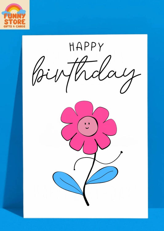 Happy Birthday! Bloomin' Good Time Birthday Card Sold by Funny Store