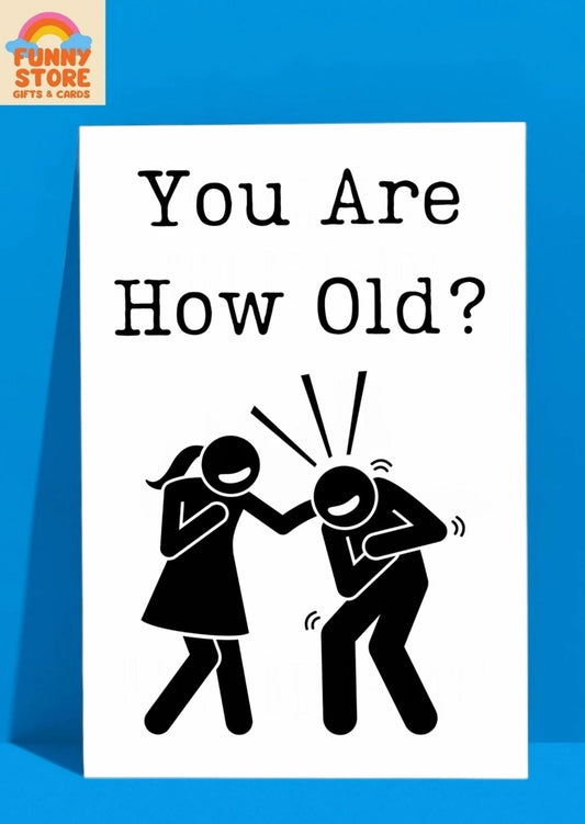 Funny You Are How Old?! Age-Related Headaches Birthday Card Sold by Funny Store