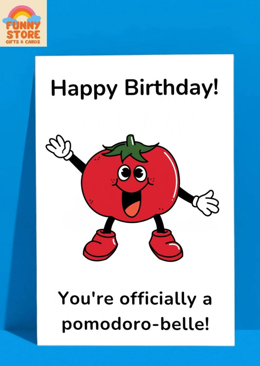 Funny Tomato "Pomodoro-belle" Birthday Card Sold by Funny Store