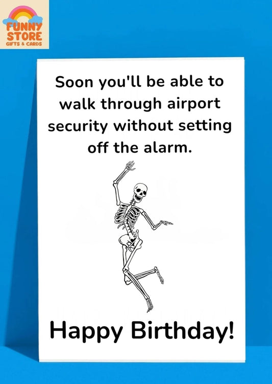 Dark Humour Skeleton Airport Security Birthday Card Sold by Funny Store