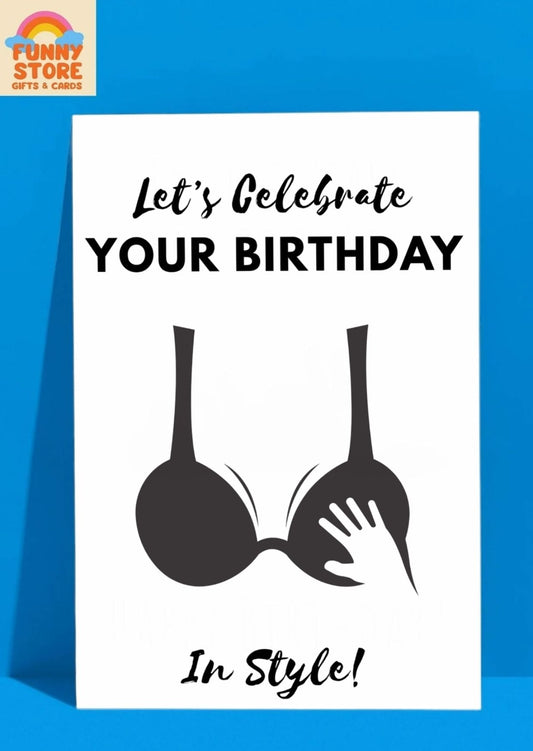 Humorous Bra and Hand "In Style" Birthday Card Sold by Funny Store