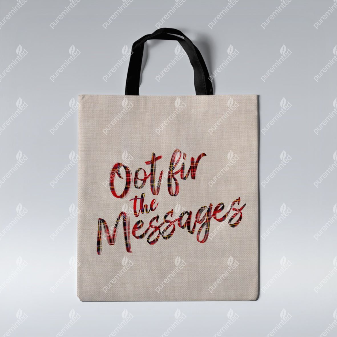 Oot fir the Messages - TARTAN - Tote Bag