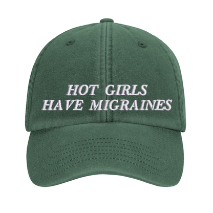 Hot Girls Have Migraines embroidered baseball cap