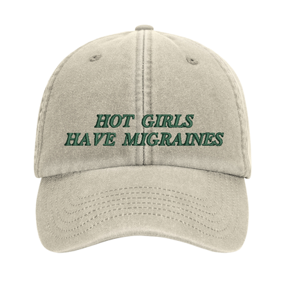 Hot Girls Have Migraines embroidered baseball cap