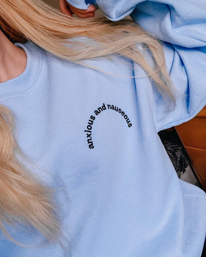 Anxious & Nauseous embroidered crewneck sweatshirt